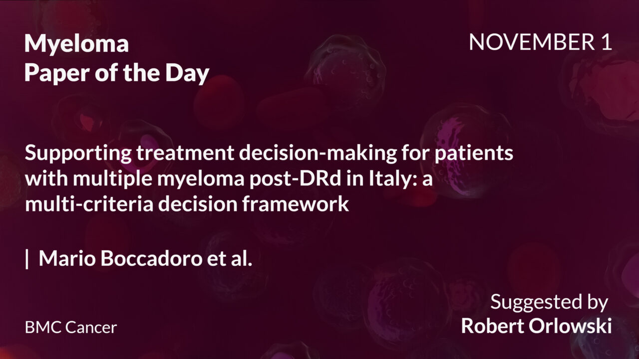 Myeloma Paper of the Day, November 1st, Suggested by Robert Orlowski