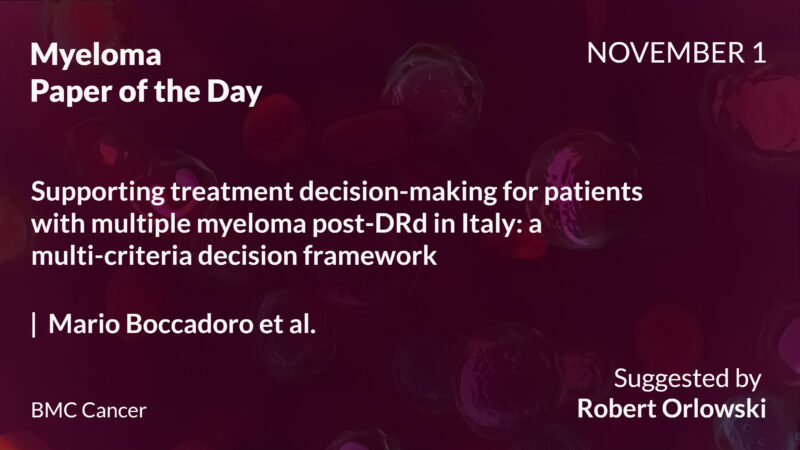 Myeloma Paper of the Day, November 1st, Suggested by Robert Orlowski