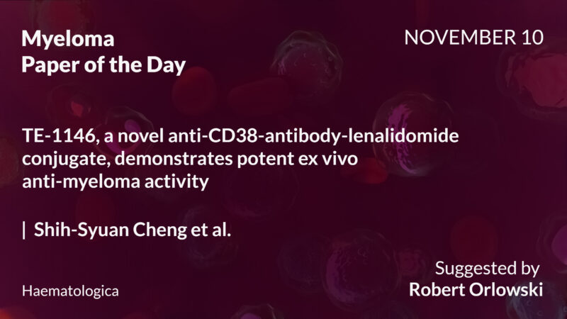 Myeloma Paper of the Day, November 10th, Suggested by Robert Orlowski