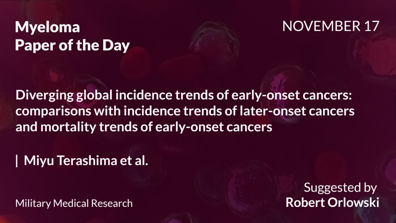 Myeloma Paper of the Day, November 17th, Suggested by Robert Orlowski