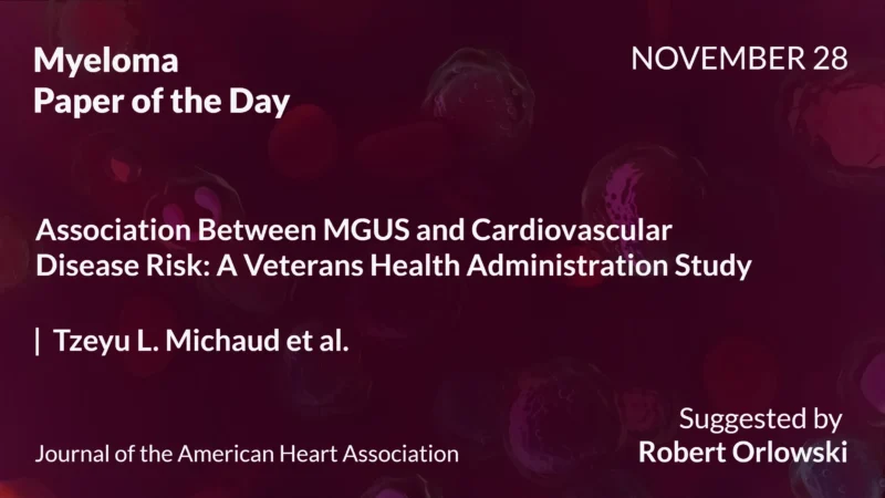 Myeloma Paper of the Day, November 28th, Suggested by Robert Orlowski