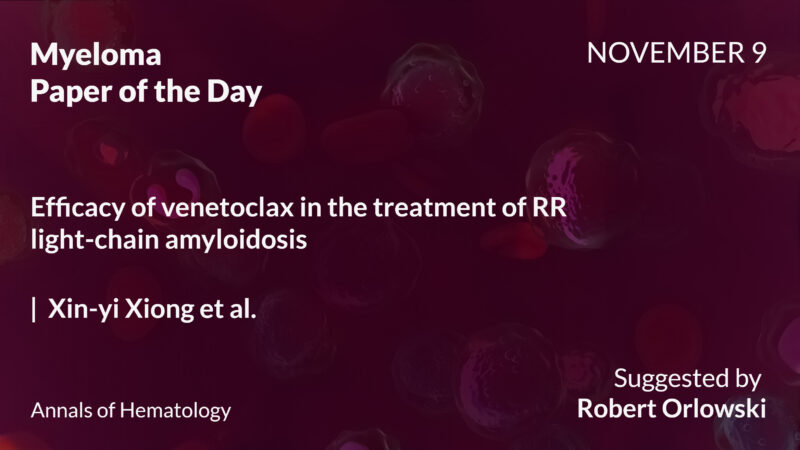 Myeloma Paper of the Day, November 9th, Suggested by Robert Orlowski
