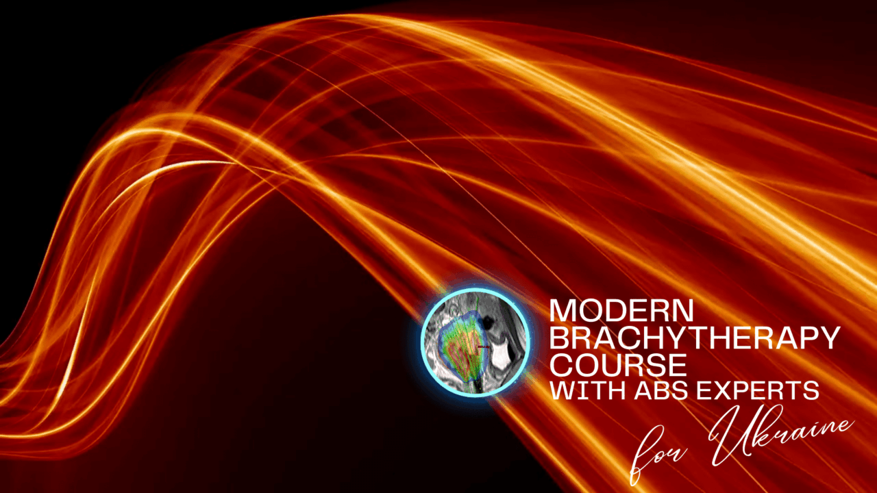 Nataliya Kovalchuk: Modern Brachytherapy Course with ABS Experts for Ukraine, Lecture 7