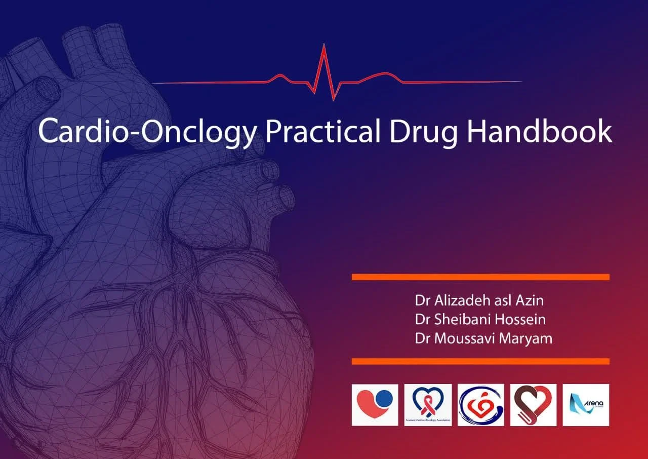 Azin Alizadehasl: New Cardio-Oncology Practical Drug Handbook 2 Azin Alizadehasl: New Cardio-Oncology Practical Drug Handbook