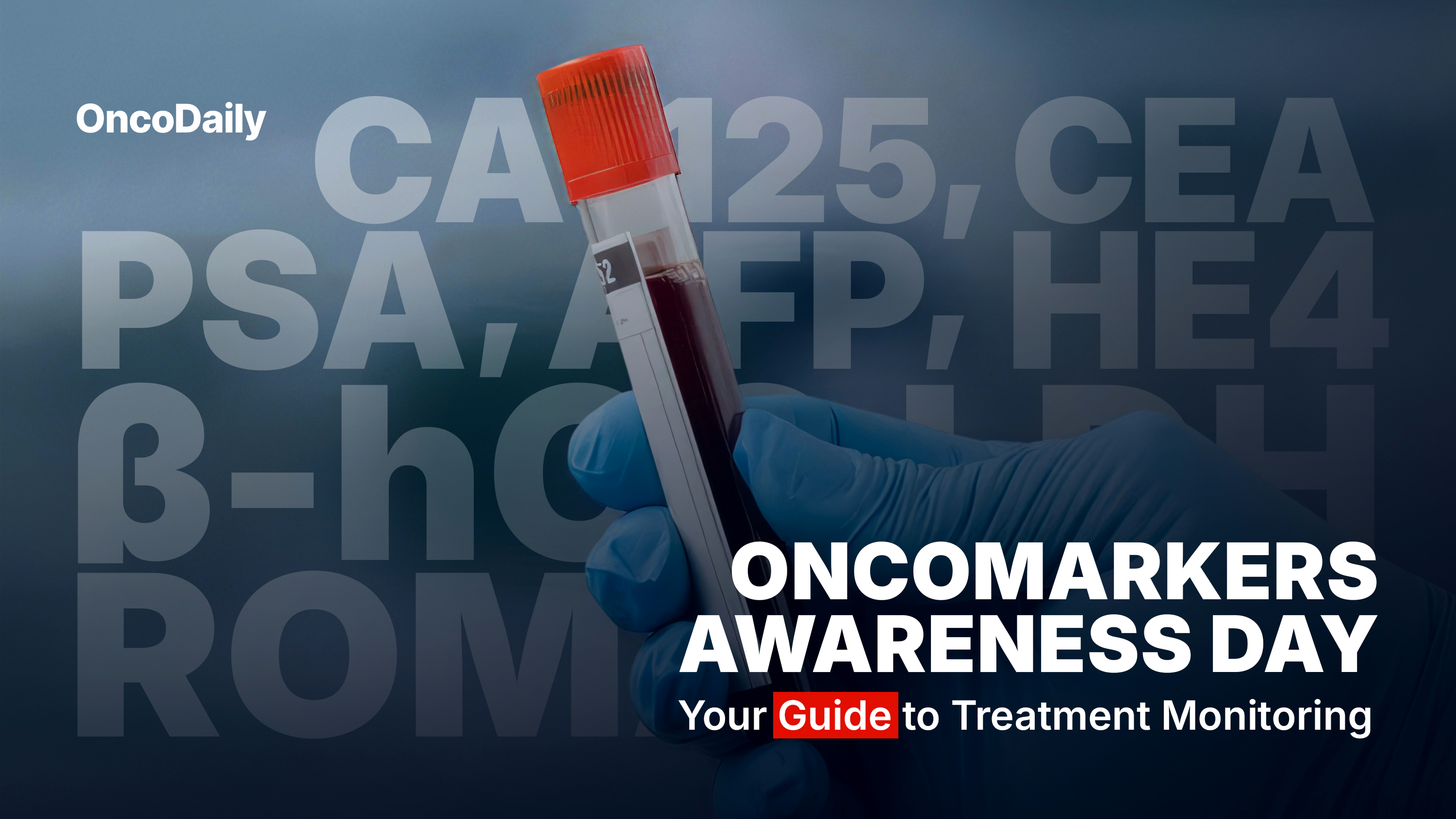 Oncomarkers Awareness Day: