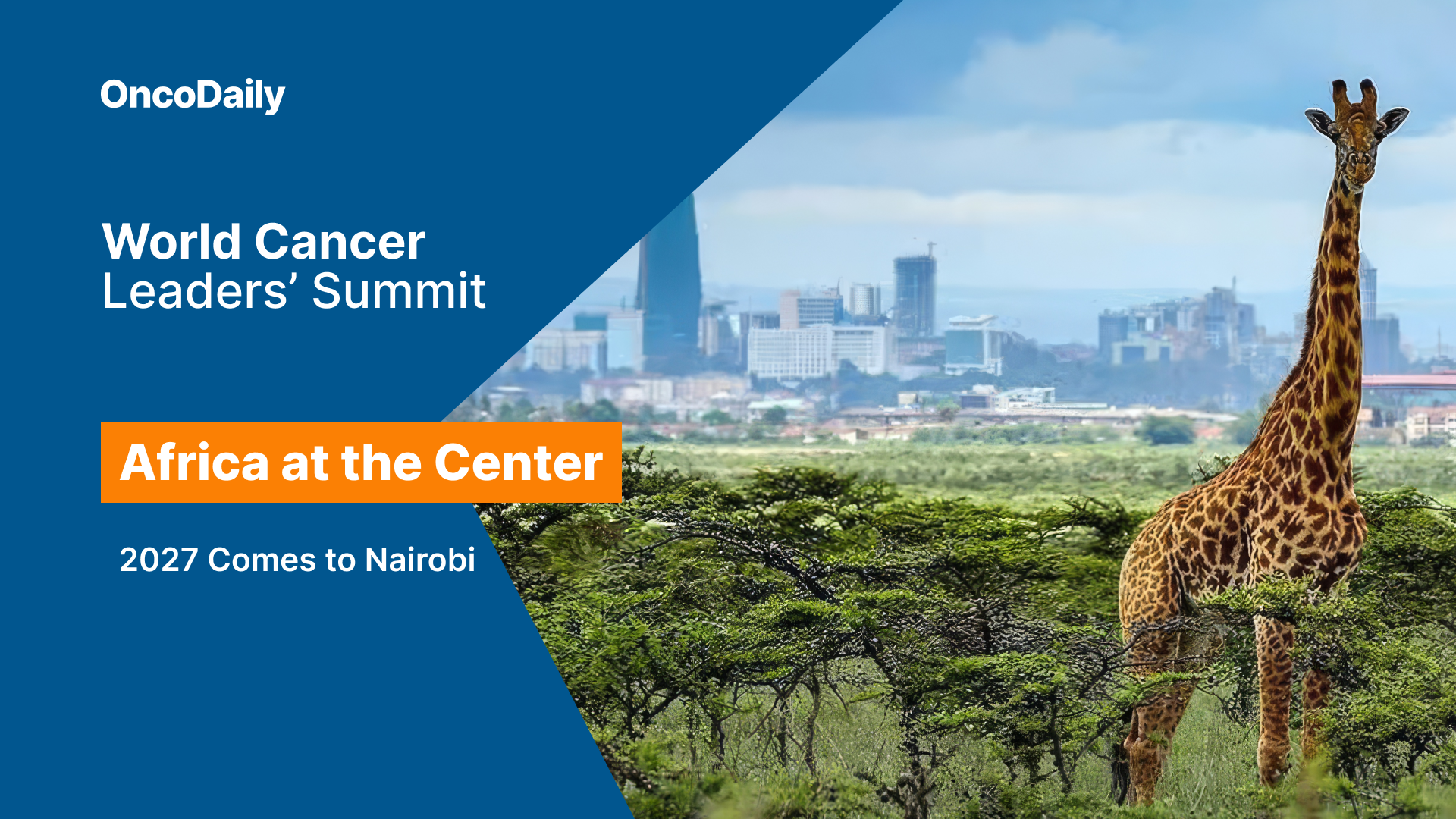 World Cancer Leaders’ Summit 2027 Comes to Nairobi