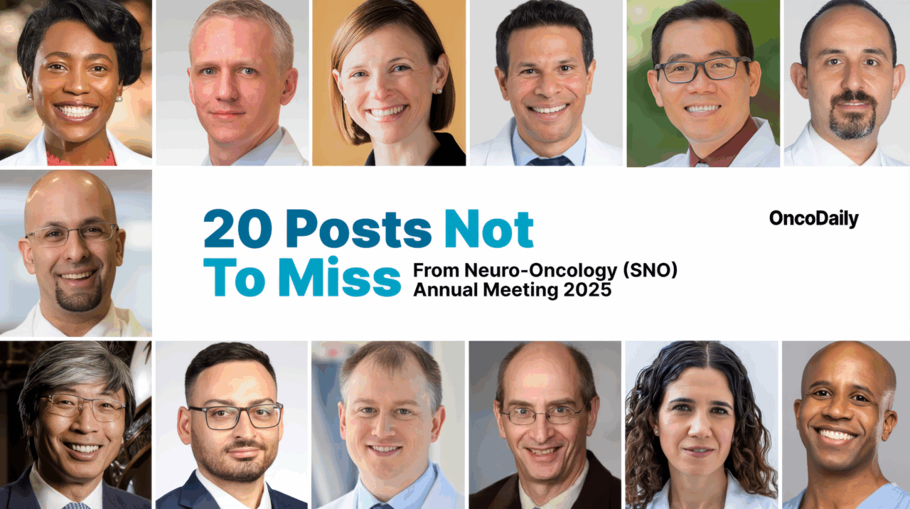 15 Posts Not to Miss from Neuro-Oncology (SNO) Annual Meeting 2025