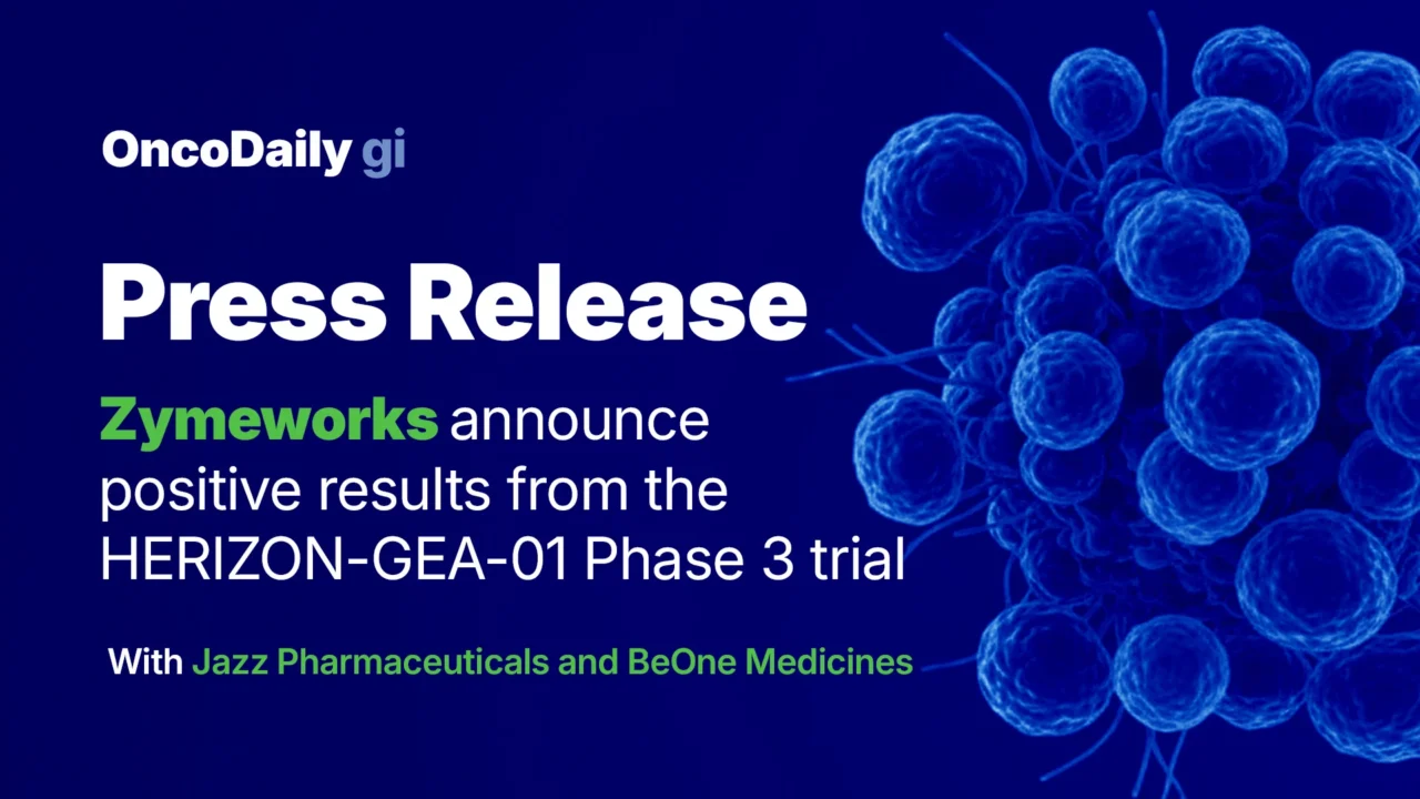 Press Release: Zymeworks Announced Positive Phase 3 HERIZON-GEA-01 Results