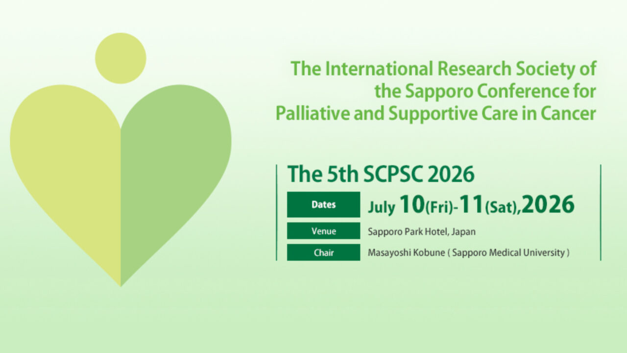 5th Sapporo Conference for Palliative and Supportive Care in Cancer