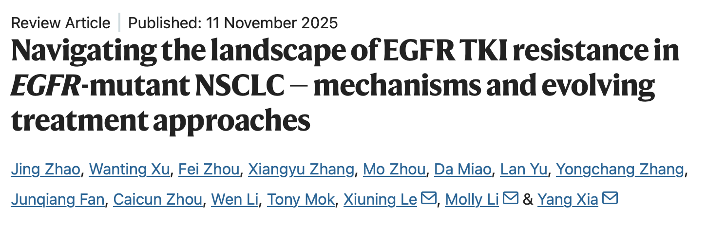 Xiuning Le: Road Map Ahead for Precision Oncology in EGFR-Mutant NSCLC 2 Xiuning Le: Road Map Ahead for Precision Oncology in EGFR-Mutant NSCLC