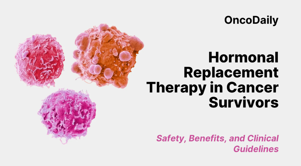 Aisha Zaidi: Menopause and Cancer Survivorship - What the HRT Update Really Means 2 Aisha Zaidi: Menopause and Cancer Survivorship - What the HRT Update Really Means