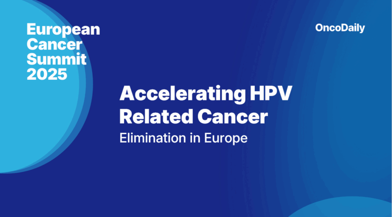Insights from the European Cancer Summit 2025: Accelerating HPV-Related Cancer Elimination in Europe