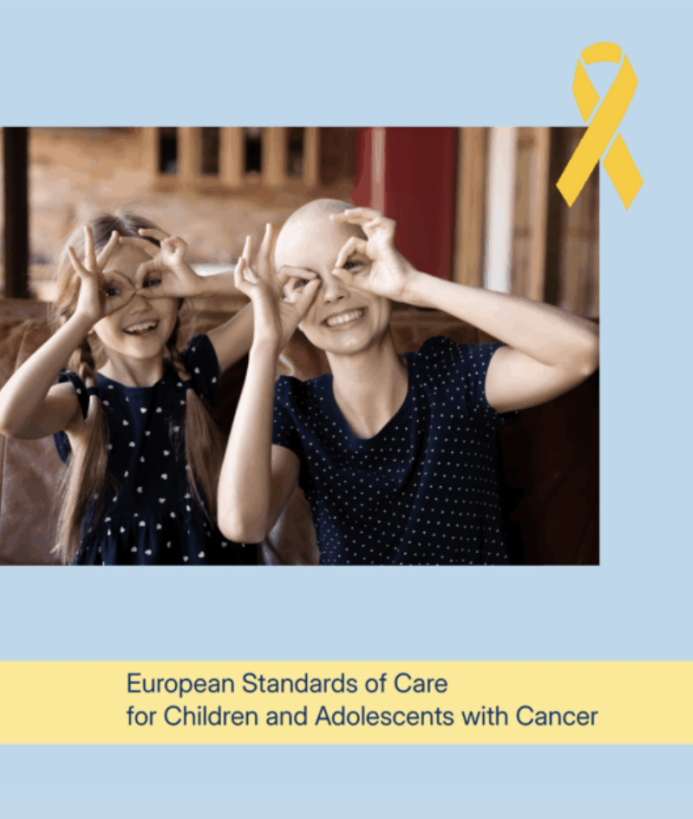 The Updated European Standards of Care for Children and Adolescents with Cancer - CCI