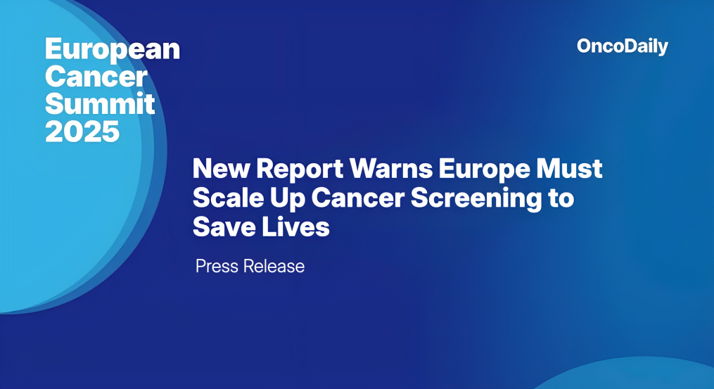 european cancer summit 2025 cancer screening gap press release