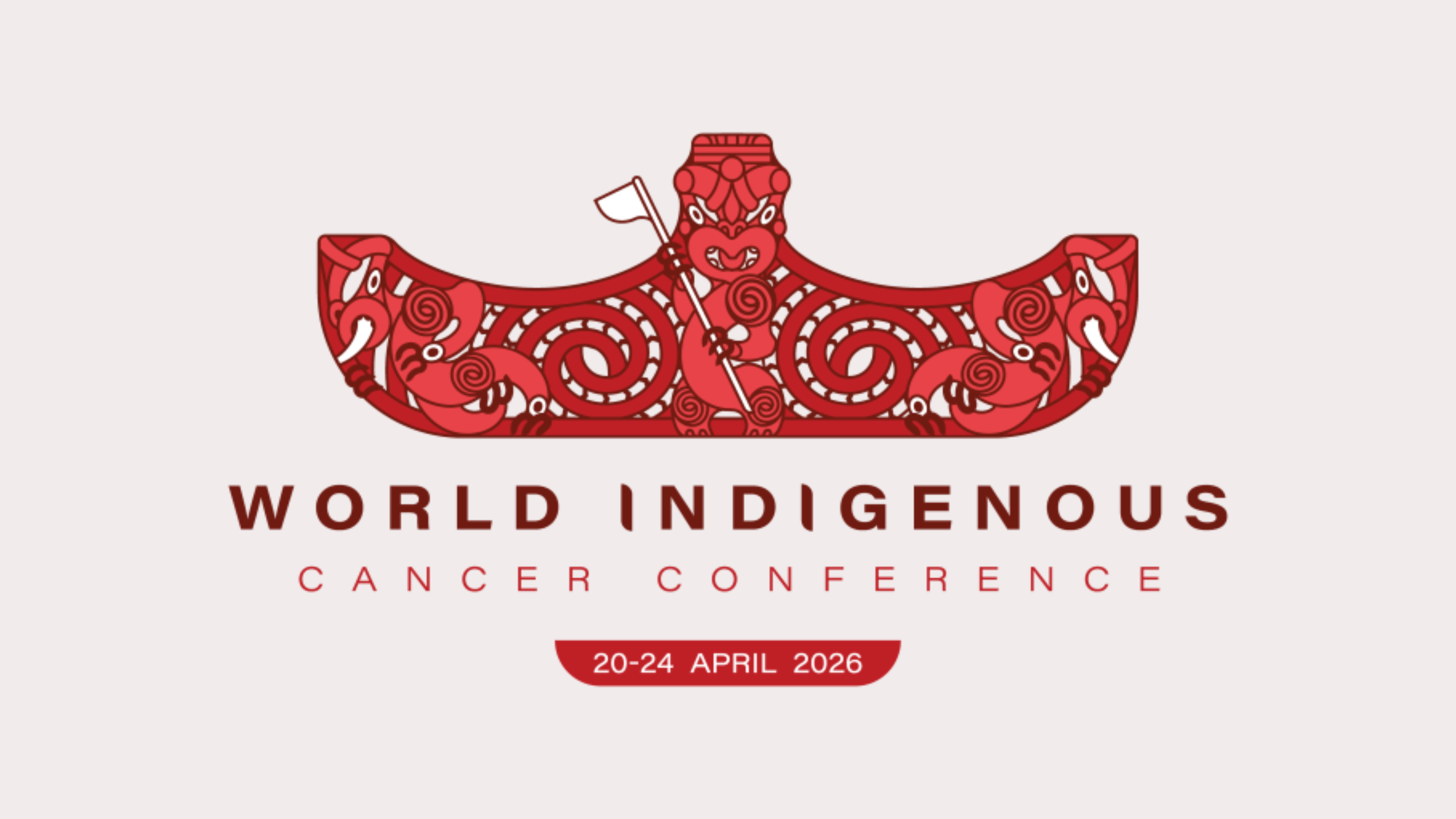 2026 World Indigenous Cancer Conference (W.I.C.C. 2026) 9 World Indigenous Cancer