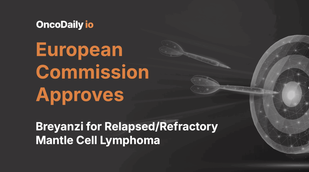 The European Commission Approves Breyanzi for Relapsed/Refractory Mantle Cell Lymphoma