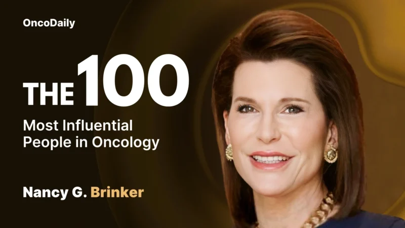Nancy G. Brinker Recognized Among The 100 Most Influential People in Oncology in 2025