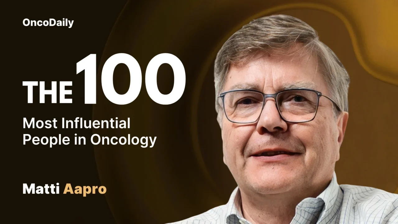 Matti Aapro Recognized among The 100 Most Influential People in Oncology in 2025