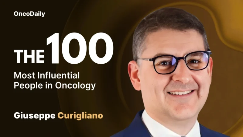 Giuseppe Curigliano Recognized among The 100 Most Influential People in Oncology in 2025