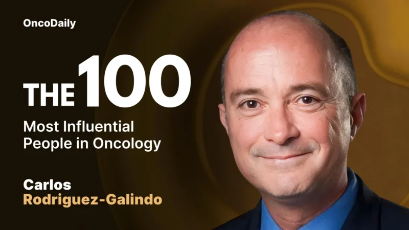 Carlos Rodriguez-Galindo Recognized among The 100 Most Influential People in Oncology in 2025