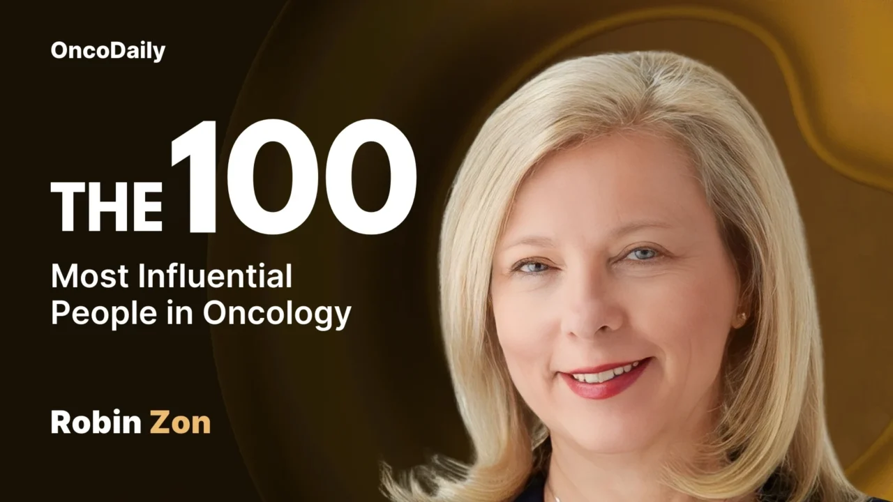 Robin T. Zon Recognized Among The 100 Most Influential People in Oncology in 2025