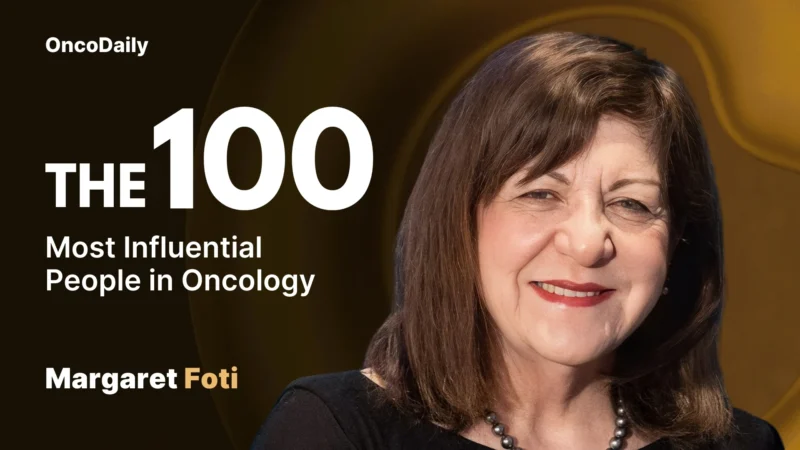 Margaret Foti Recognized Among The 100 Most Influential People in Oncology in 2025
