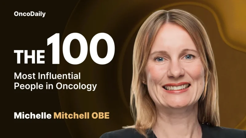 Michelle Mitchell OBE Recognized Among The 100 Most Influential People in Oncology in 2025