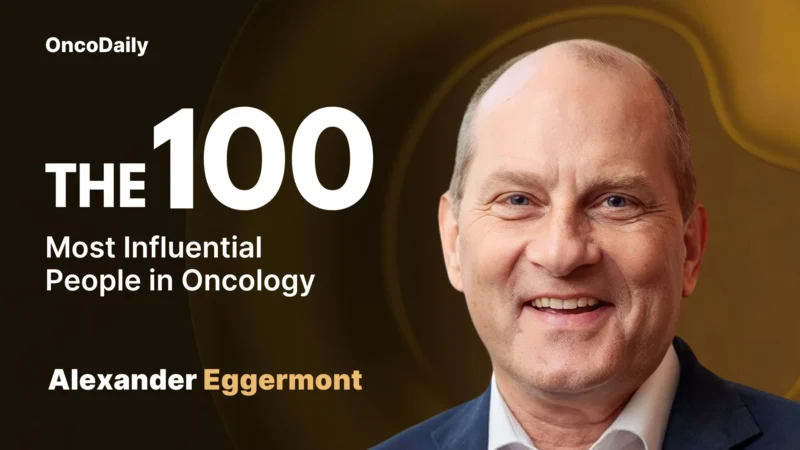 Alexander Eggermont Recognized among The 100 Most Influential People in Oncology in 2025