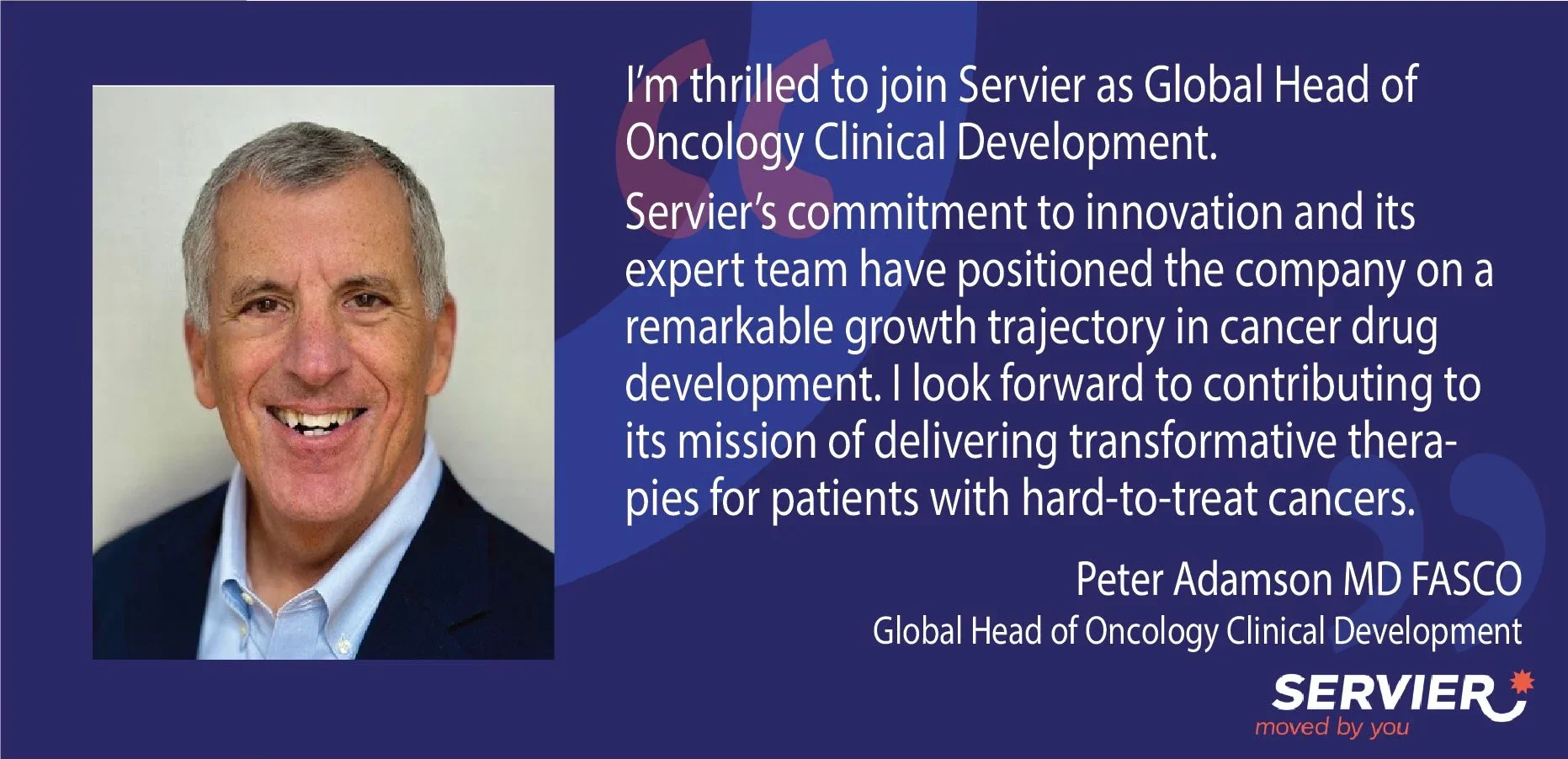 Walid Kamoun Announces Peter Adamson as Global Head of Oncology Clinical Development at Servier 2 Walid Kamoun Announces Peter Adamson as Global Head of Oncology Clinical Development at Servier