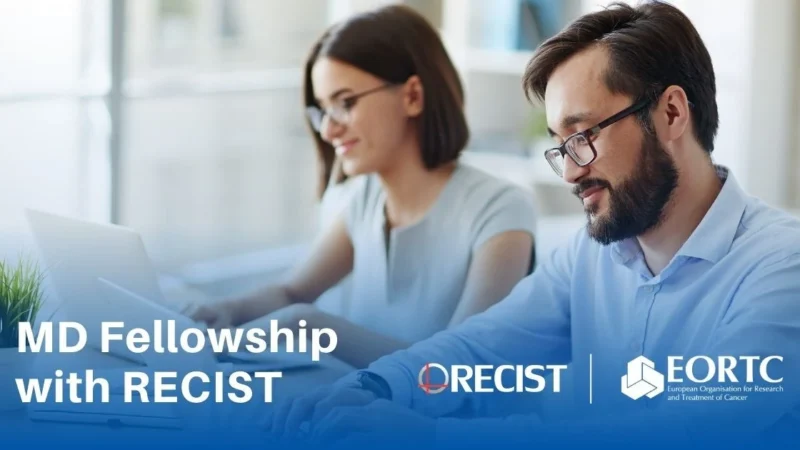 Medical Doctor Fellowship Opportunity with the RECIST Working Group at EORTC