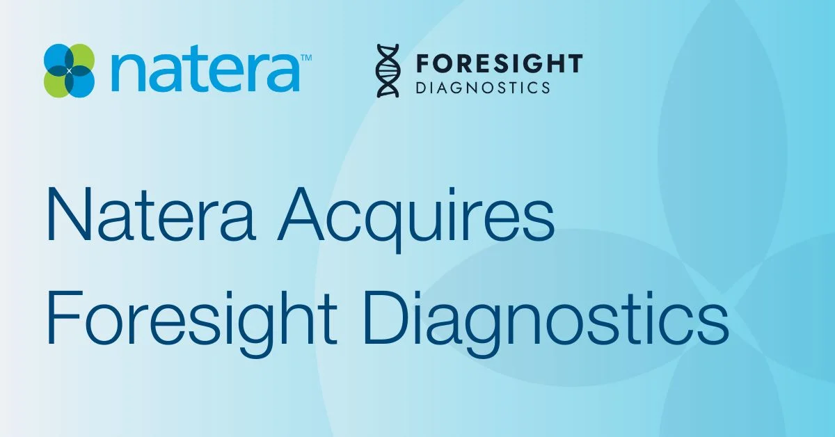 Natera Acquires Foresight Diagnostics