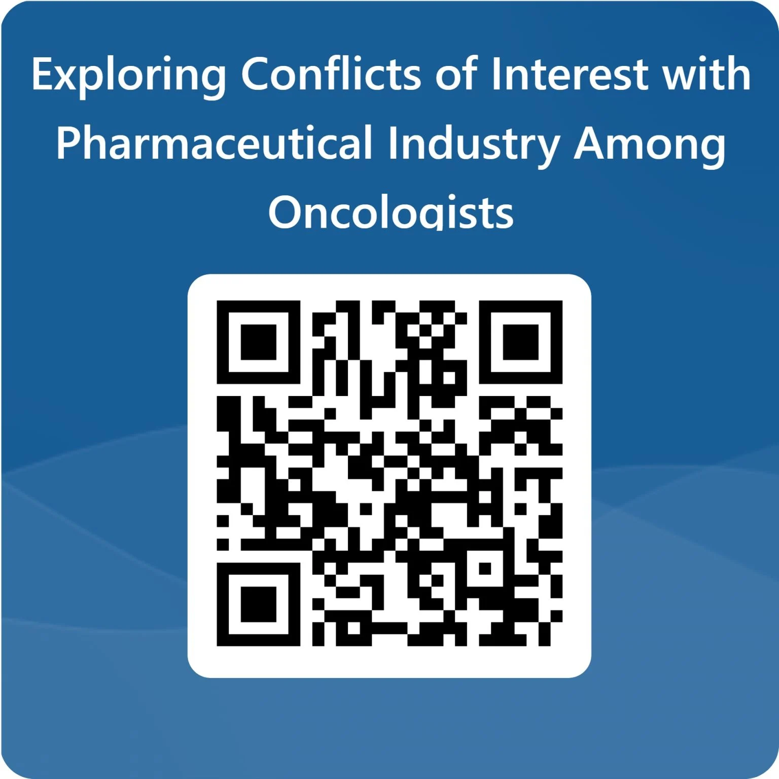 Eduard-Alexandru Bonci: How Oncologists Experience and Navigate Relationships with the Pharmaceutical Industry