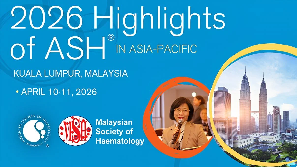 2026 Highlights of ASH in Asia-Pacific 9 Highlights of ASH