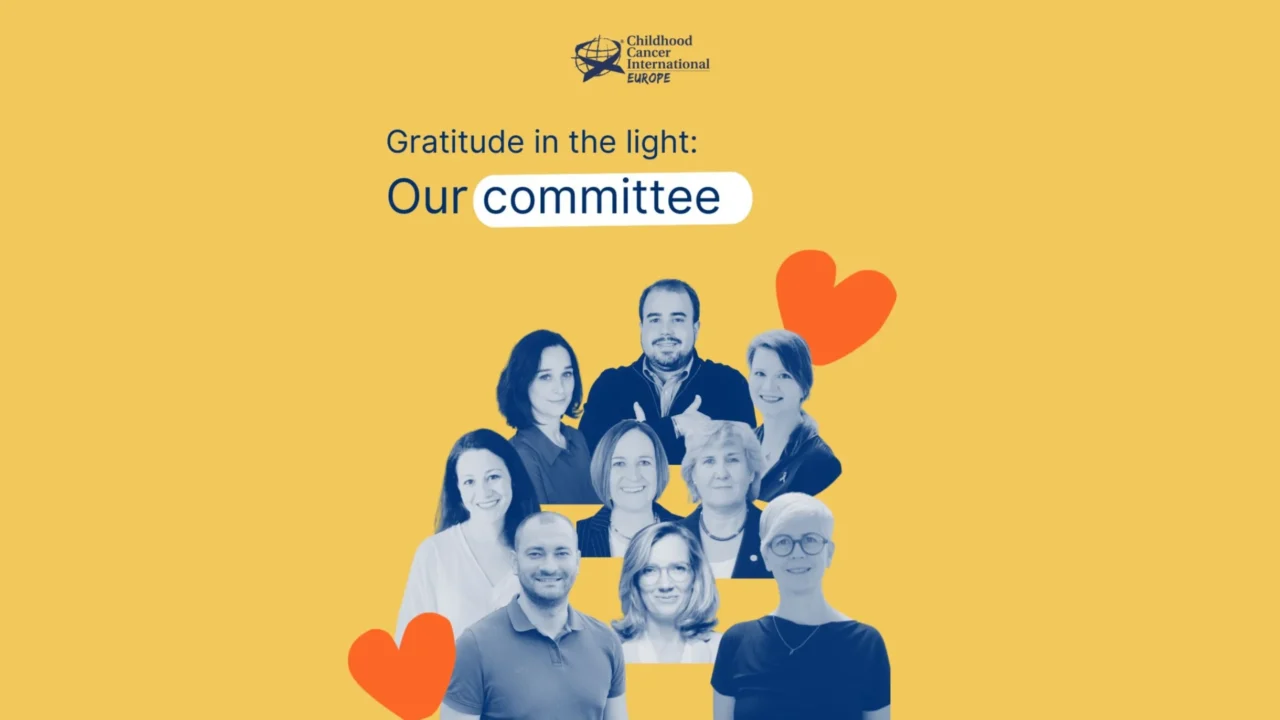 Thank You to Our Committee for Leading the Way – Childhood Cancer International – Europe