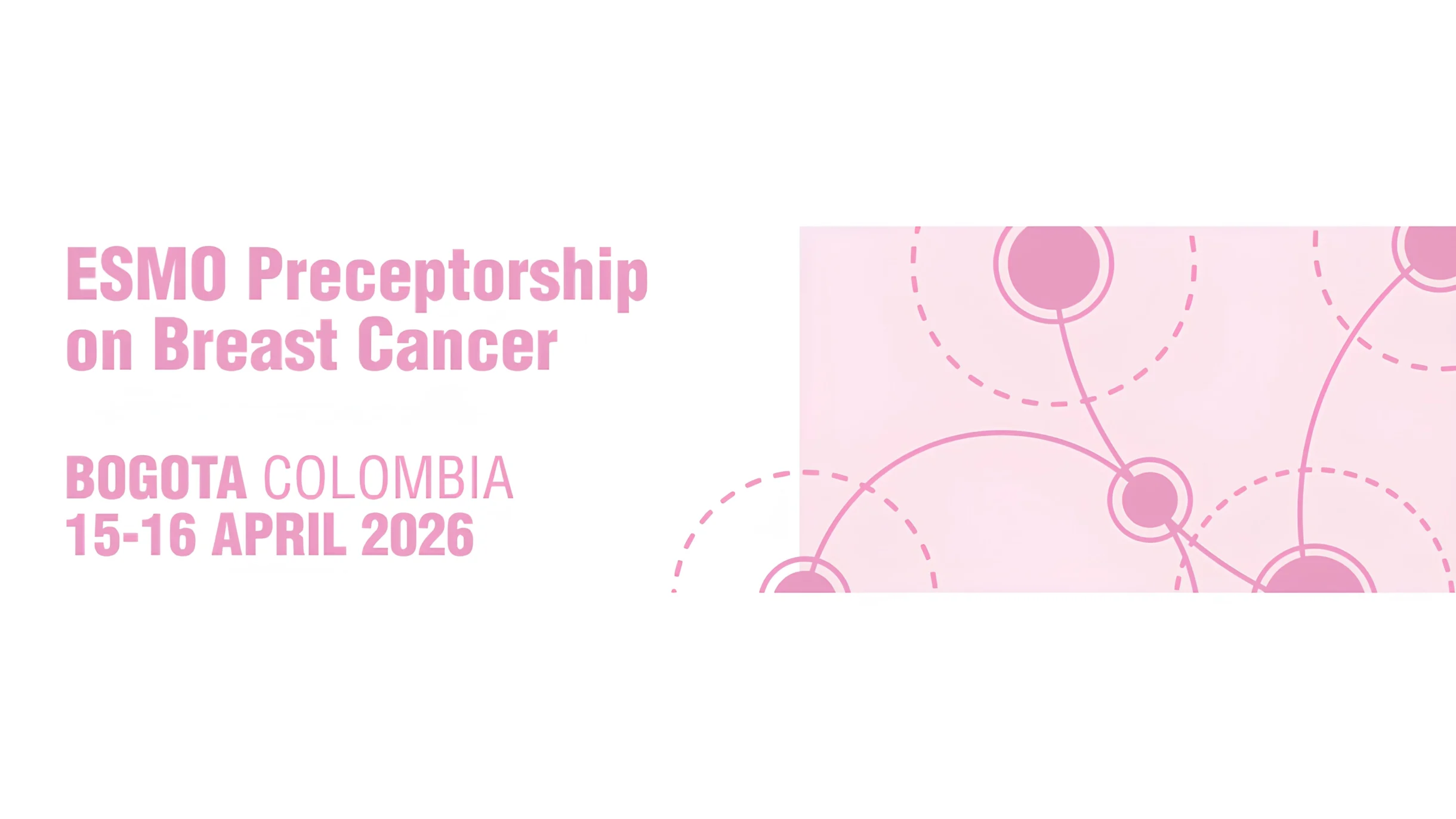 ESMO Preceptorship on Breast Cancer