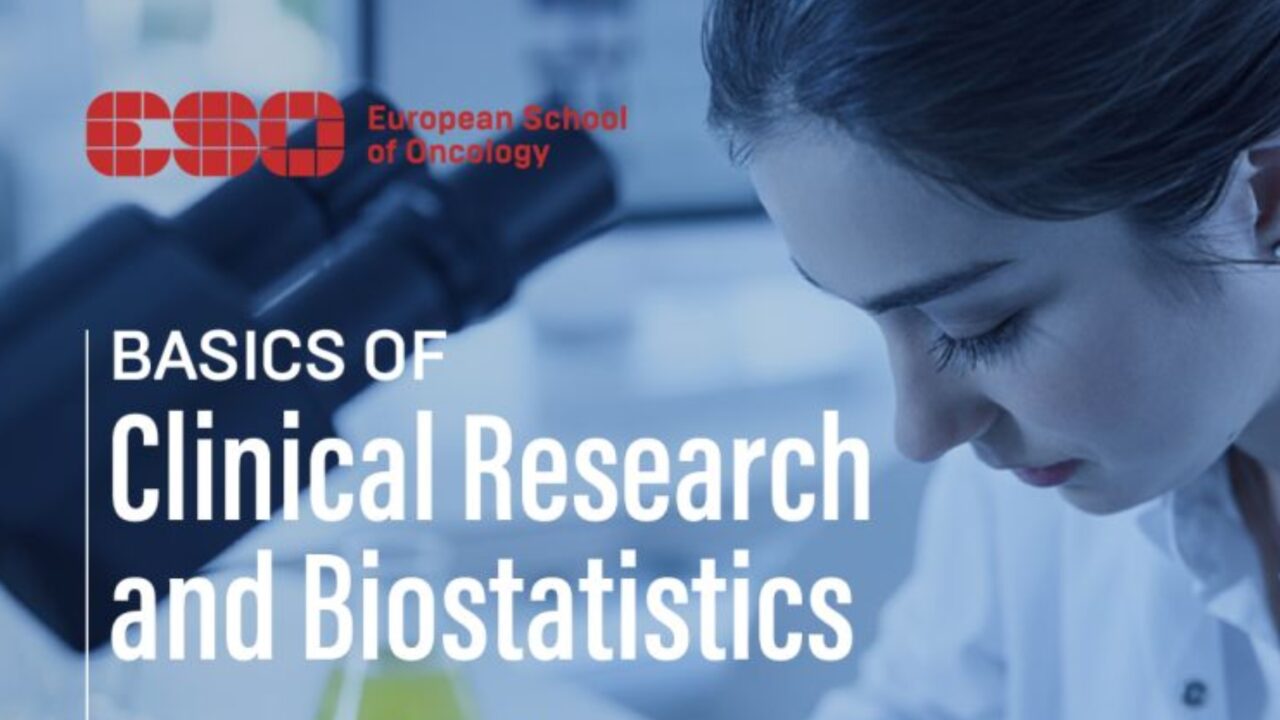 New Online Course on Clinical Research and Biostatistics for Oncology Professionals – ESO