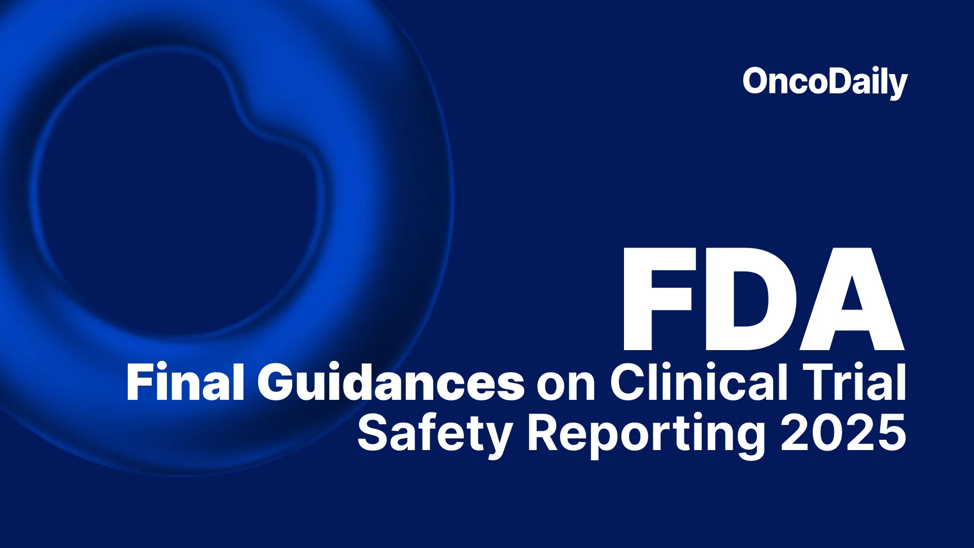 FDA Final Guidances - OncoDaily