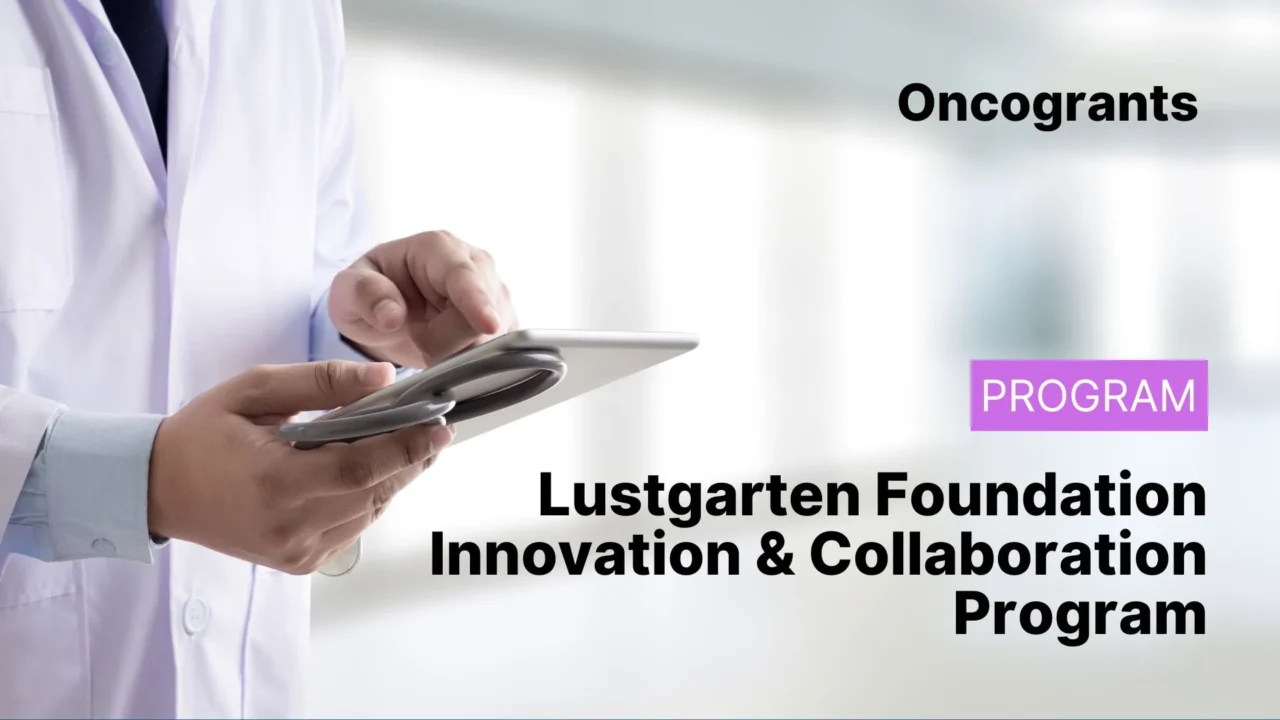 Lustgarten Foundation Innovation & Collaboration Program