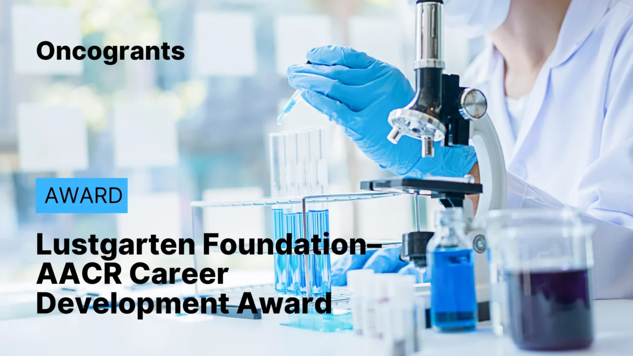 Lustgarten Foundation–AACR Career Development Award