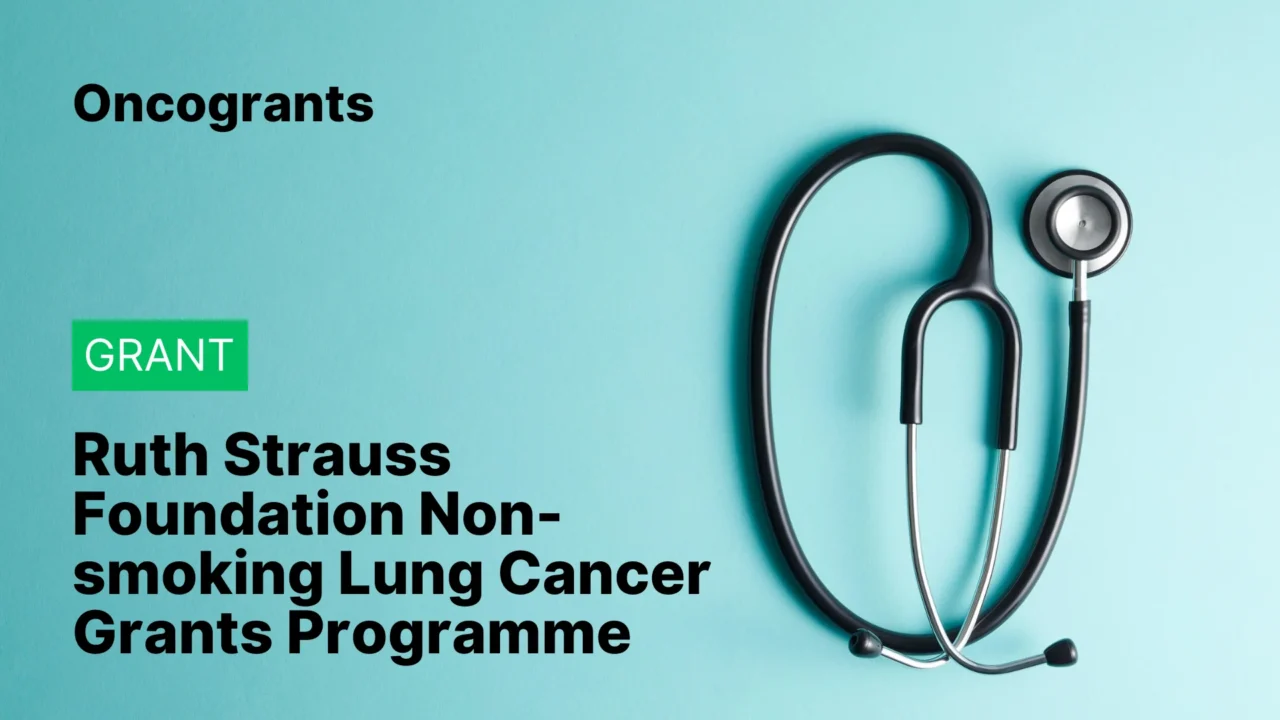 Ruth Strauss Foundation Non-smoking Lung Cancer Grants Programme