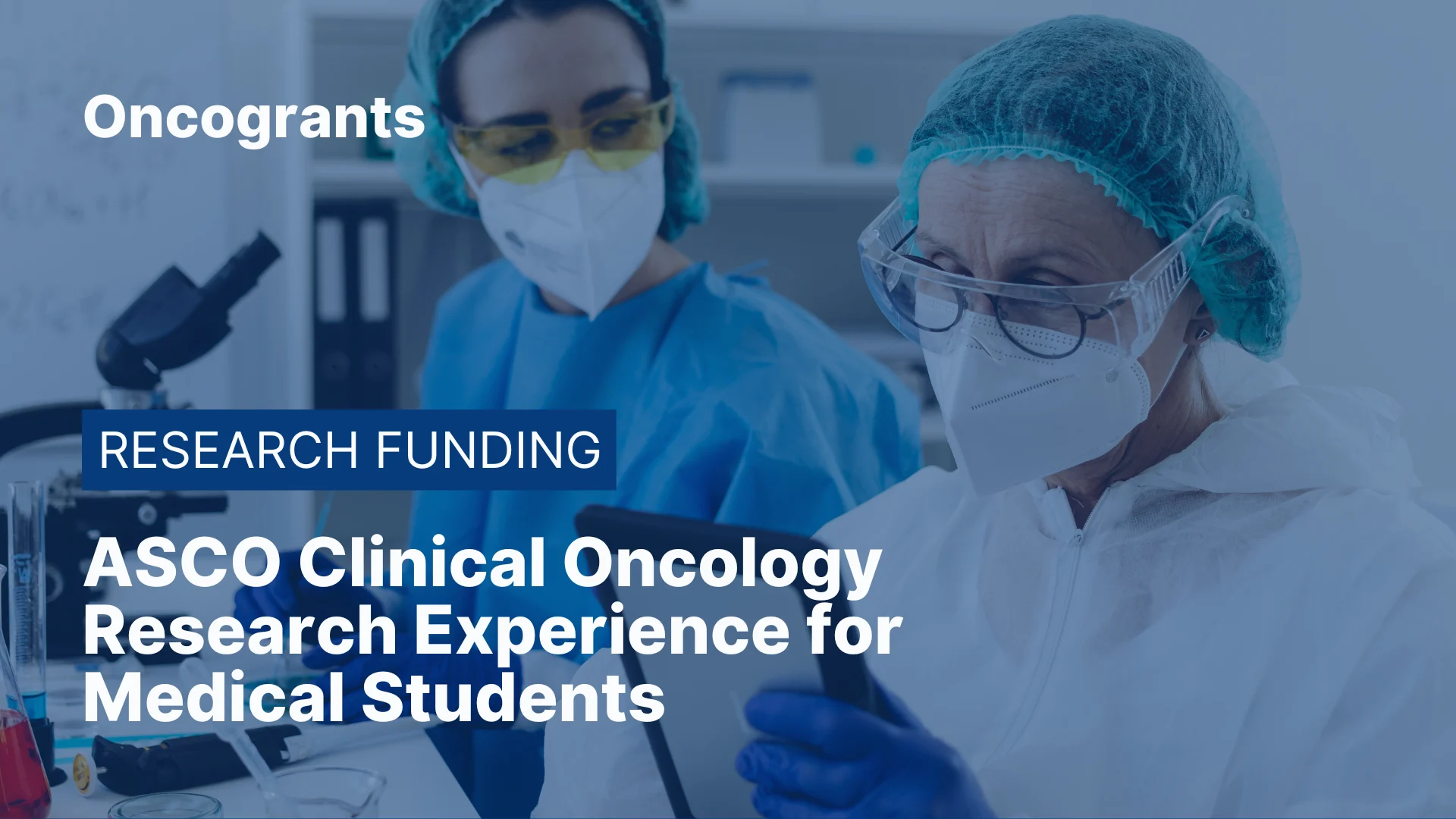 ASCO Clinical Oncology Research Experience (CORE) for Medical Students