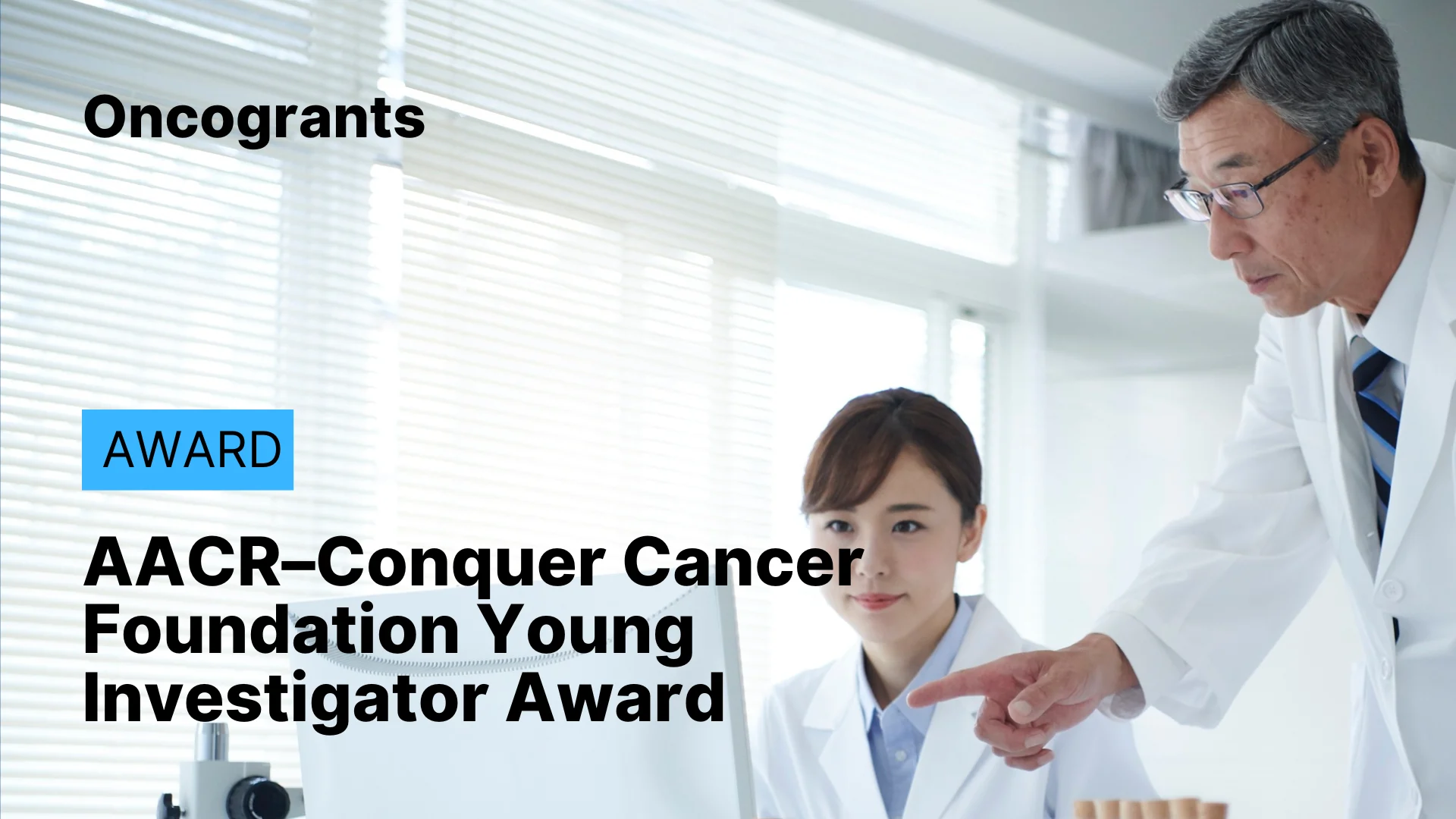 AACR–Conquer Cancer Foundation Young Investigator Award