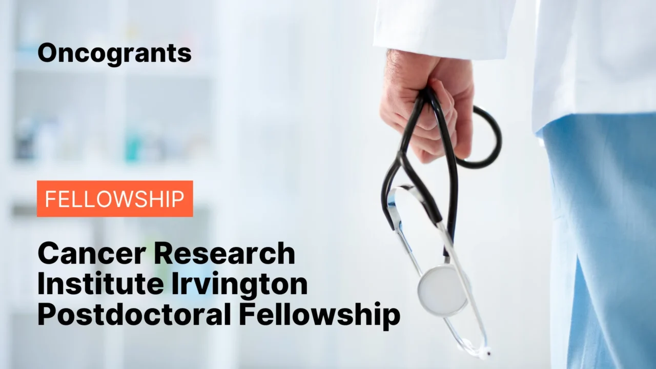 Cancer Research Institute Irvington Postdoctoral Fellowship