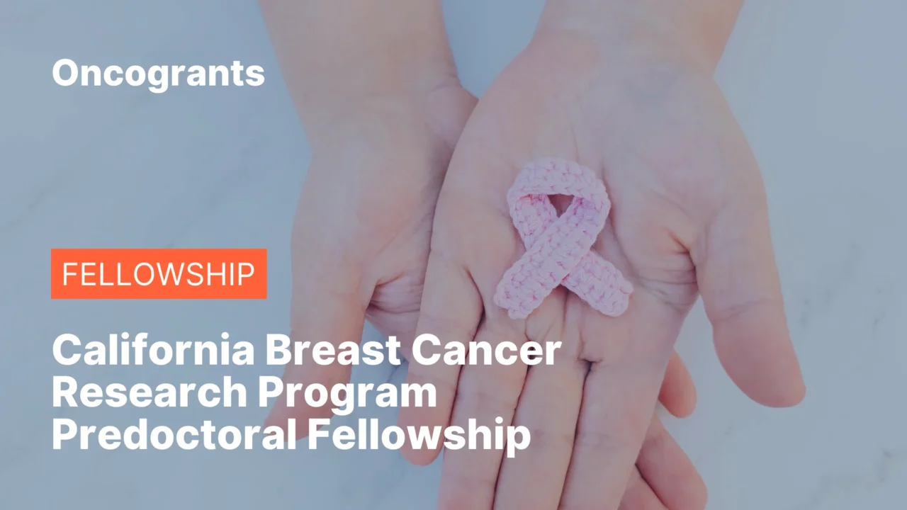 California Breast Cancer Research Program Predoctoral Fellowship