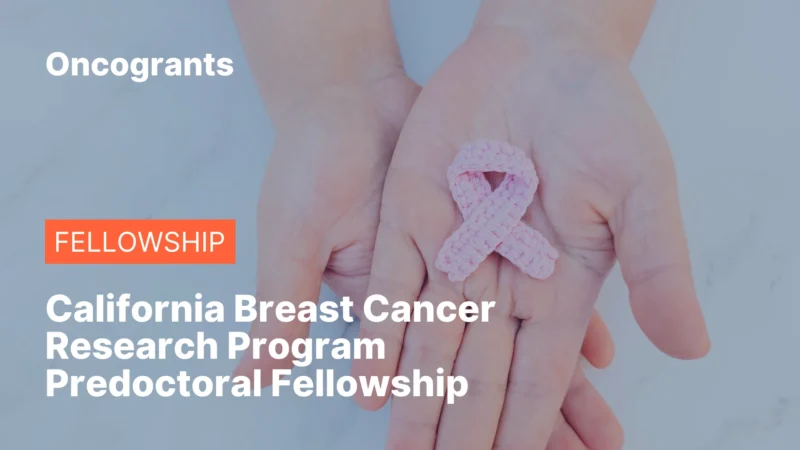 California Breast Cancer Research Program Predoctoral Fellowship