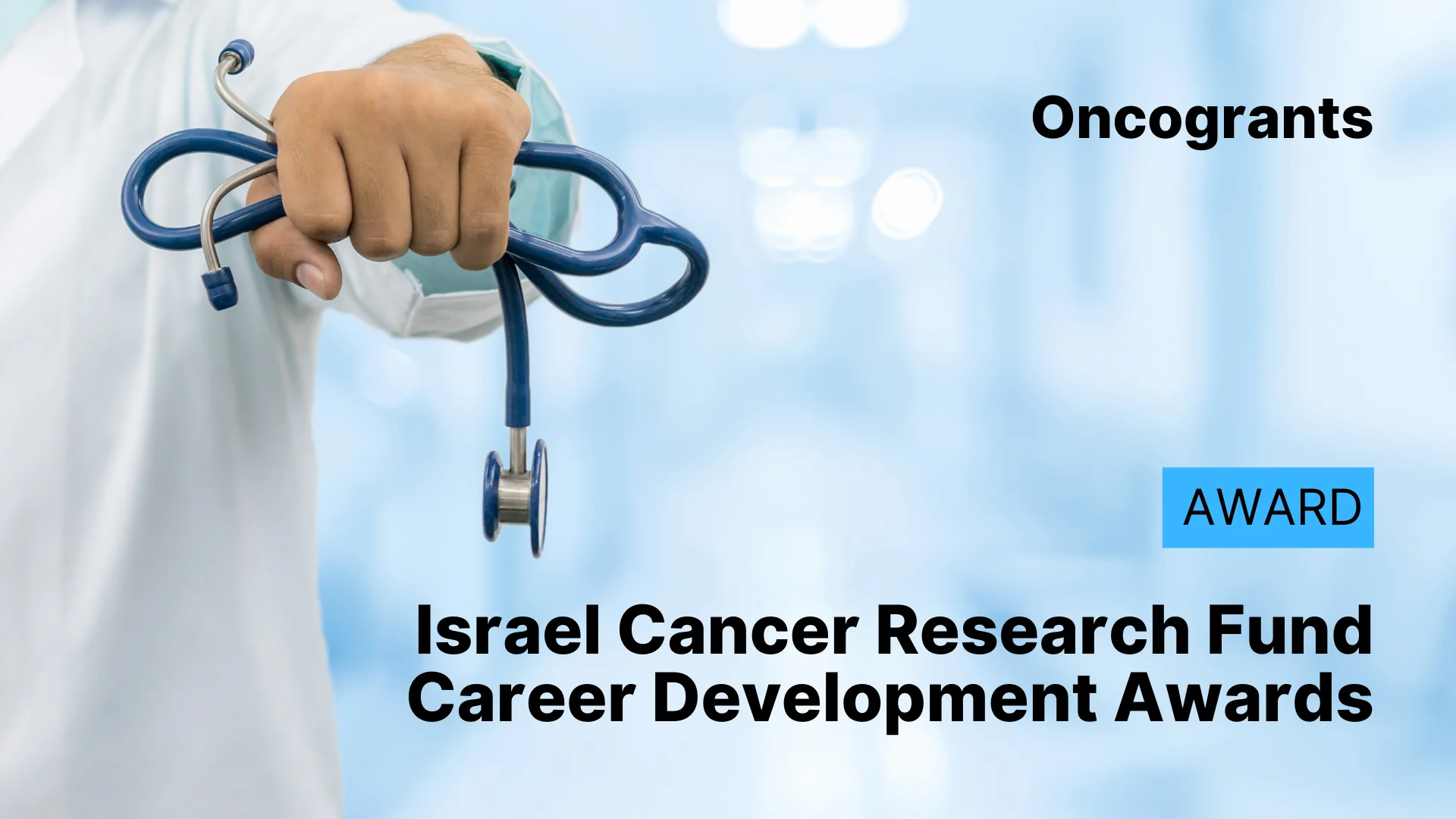 Israel Cancer Research Fund Career Development Awards