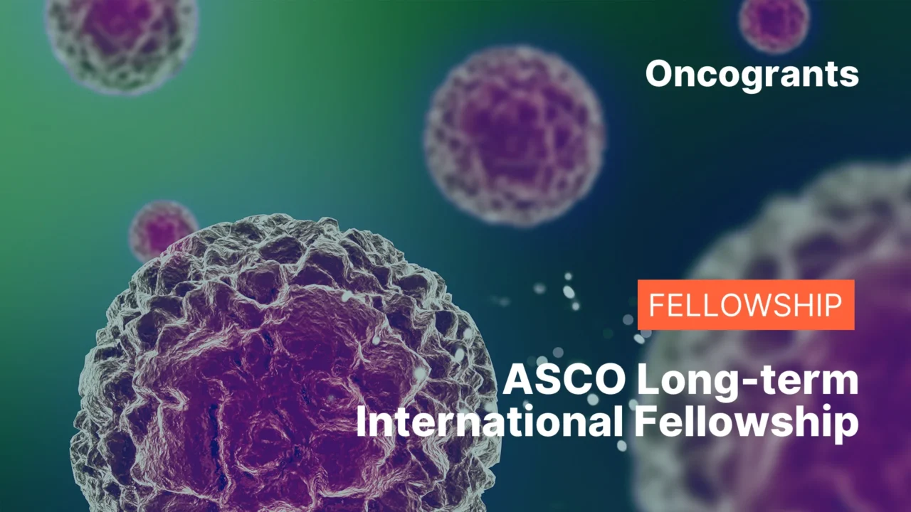 ASCO Long-term International Fellowship