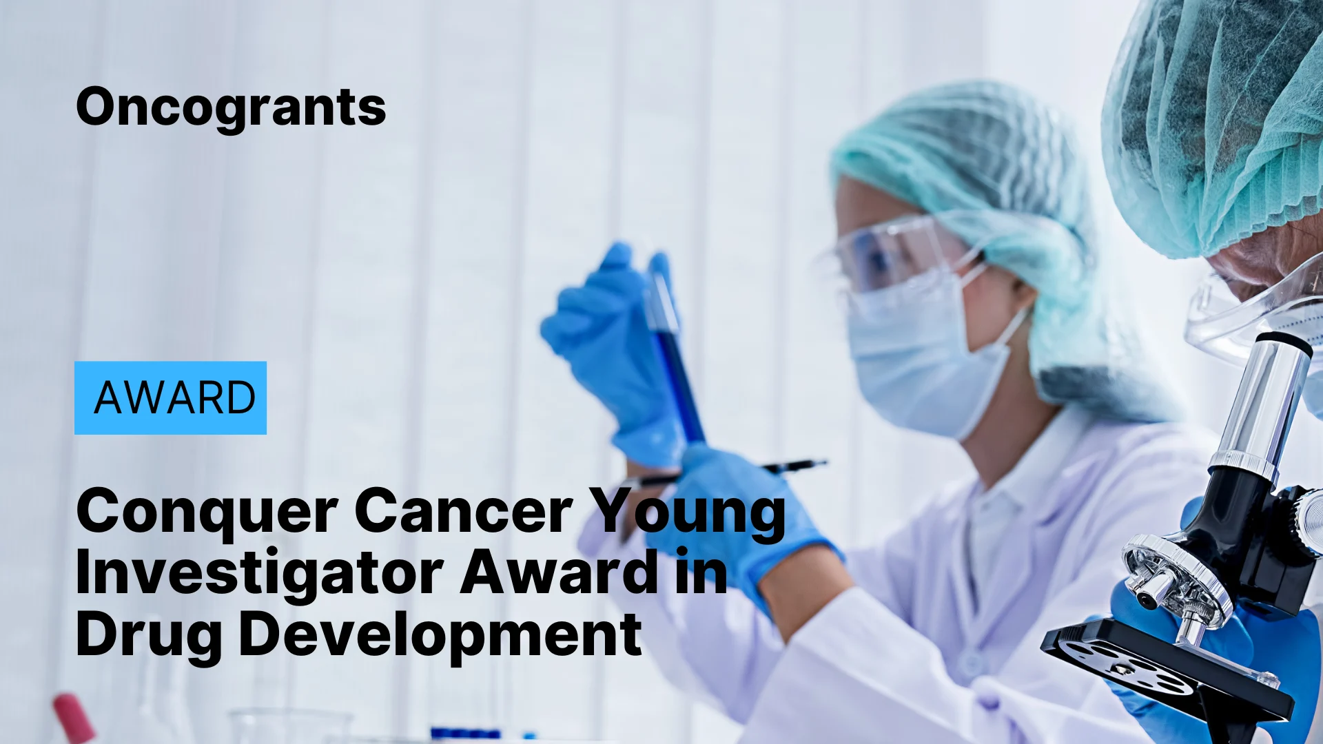 Conquer Cancer Young Investigator Award in Drug Development