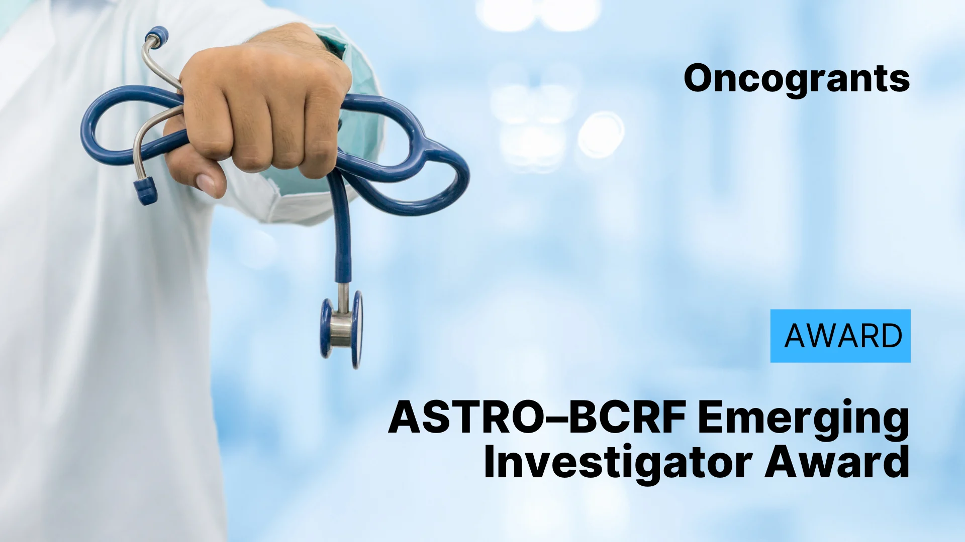 ASTRO–BCRF Emerging Investigator Award