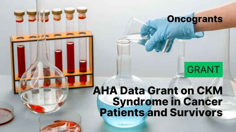 AHA Data Grant on CKM Syndrome in Cancer Patients and Survivors